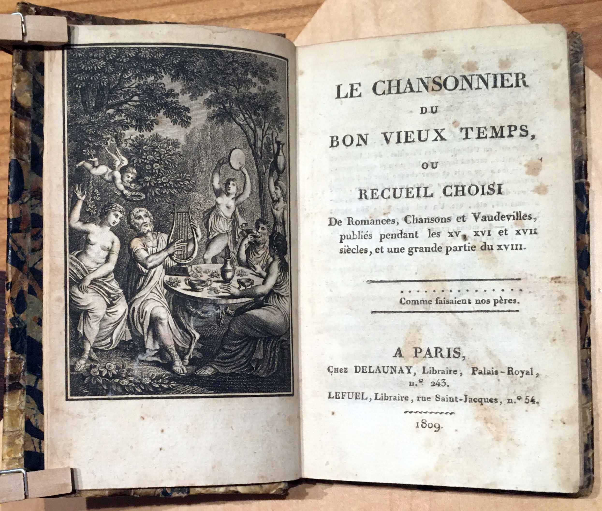 Le chansonnier du bon vieux temps ou recueil choisi / De Eomances, Chansons et Vaudevilles publiés pendand les XV, XVI et XVII siecles, et une grande partie du XVIII